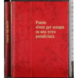 Potete vivere per sempre su una terra paradisiaca