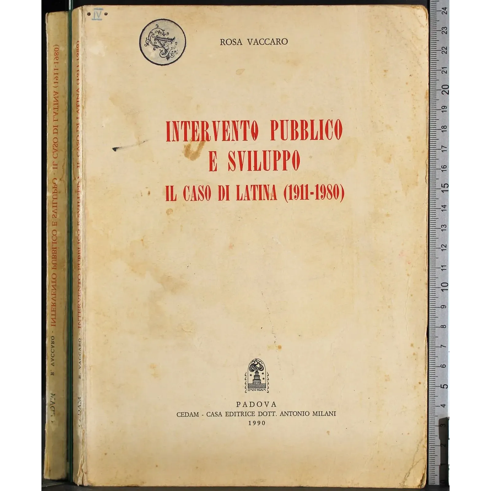 Intervento pubblico e sviluppo. iL caso di latina (1911-1980)