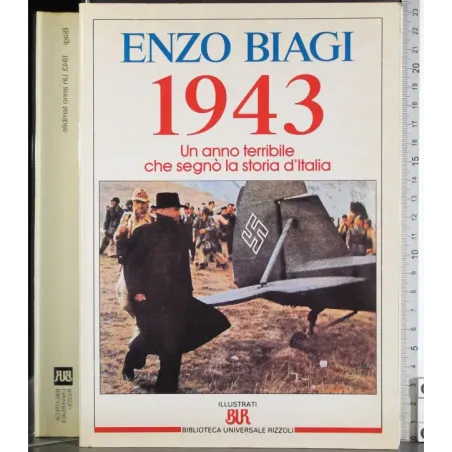 1943 Un anno terribile che segnò la storia d'Italia