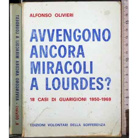 Avvengono ancora mirtacoli a Lourdes?