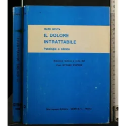 IL DOLORE INTRATTABILE PATOLOGIA E CLINICA