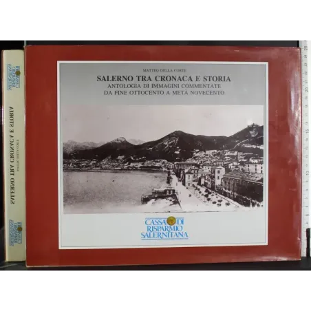 Salerno tra cronaca e storia