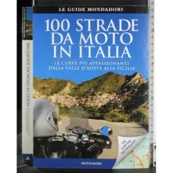100 Strade da moto in Italia