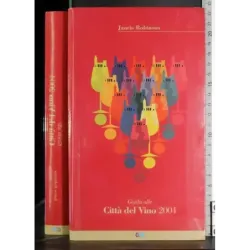 Guida alle città del Vino 2004