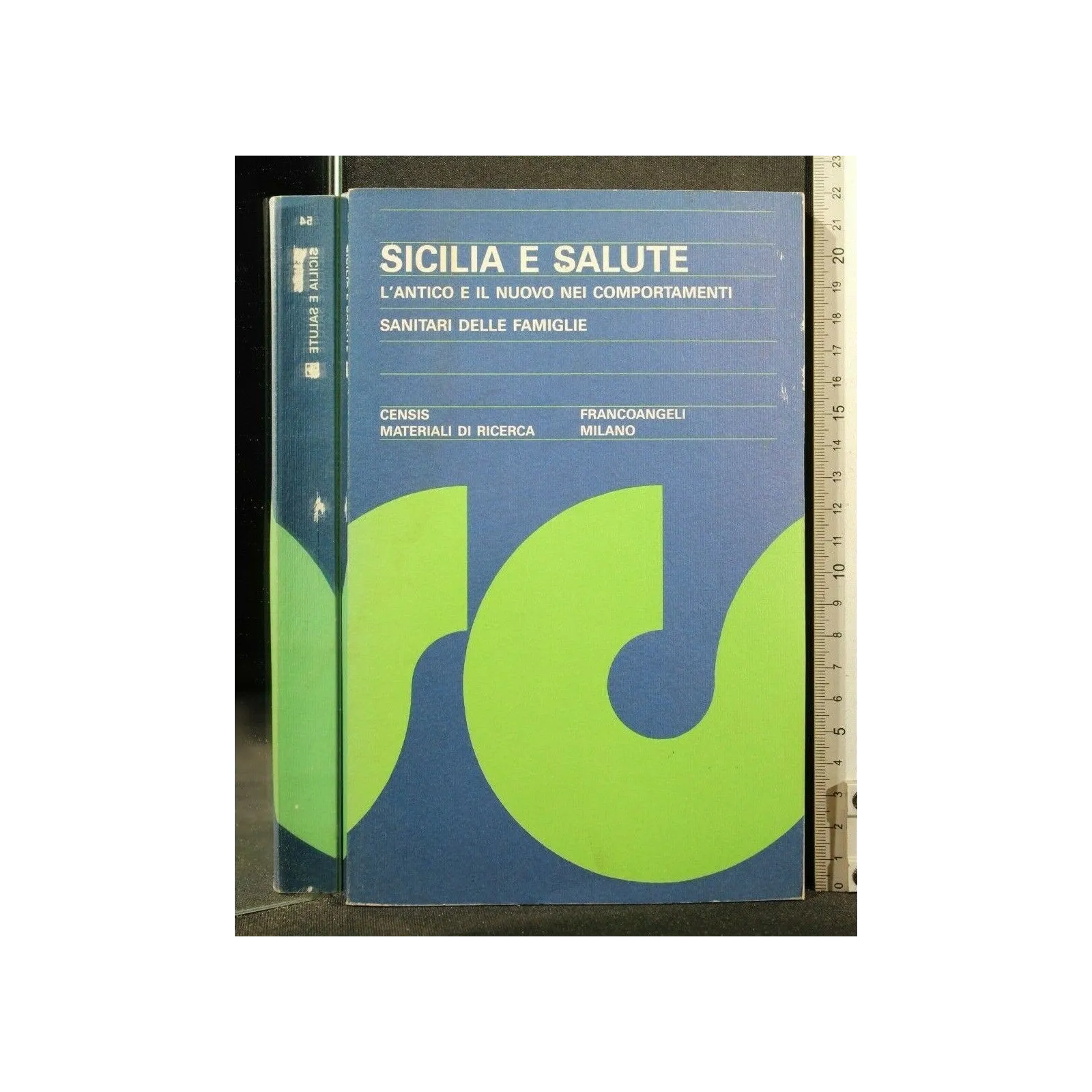 SICILIA E SALUTE L'ANTICO E IL NUOVO NEI COMPORTAMENTI SANITARI