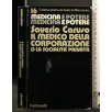 IL MEDICO DELLA CORPORAZIONE O LA SOCIALITA' PRIVATA