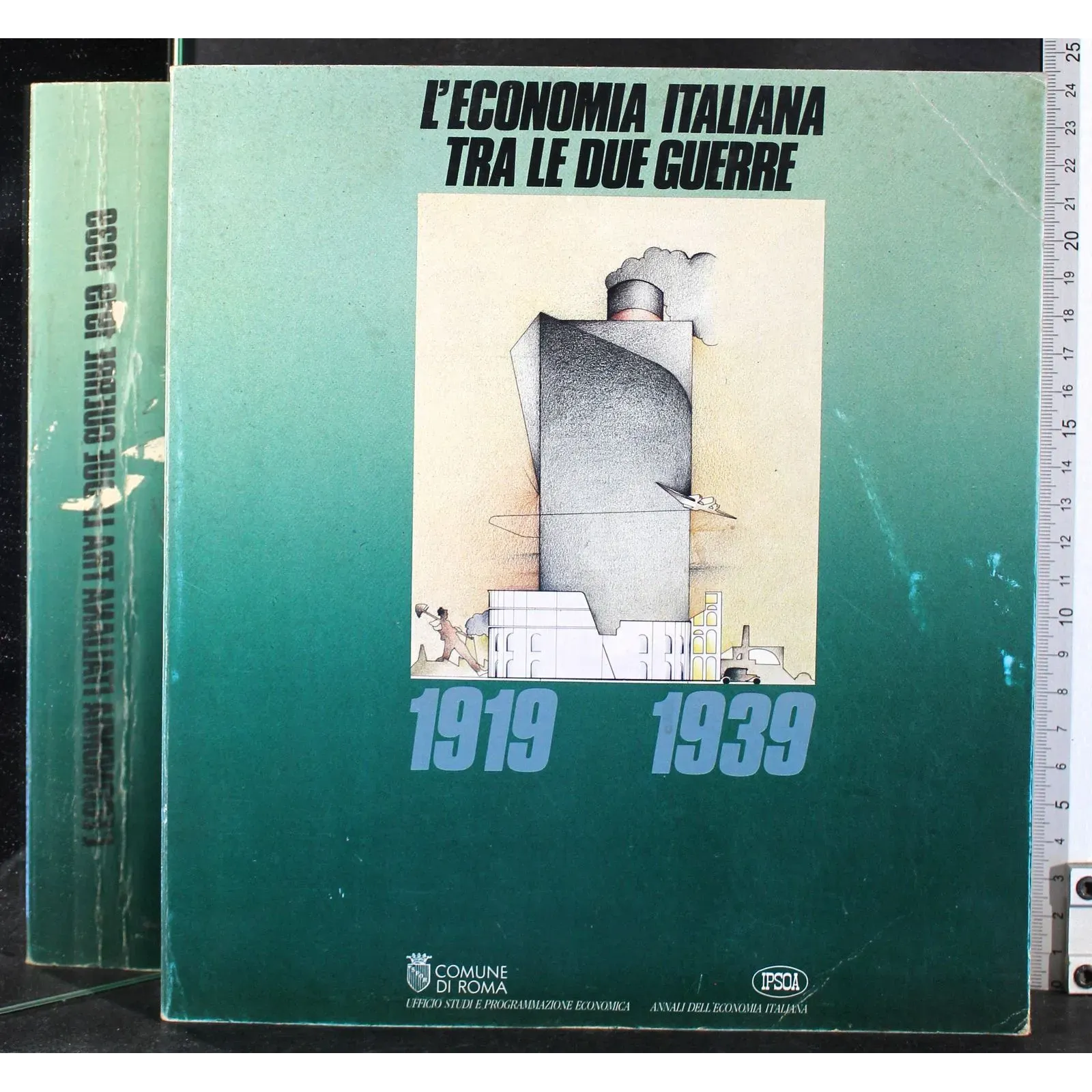 L'Economia italiana tra le due guerre. 1919-1939
