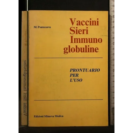 VACCINI SIERI IMMUNO GLOBULINE