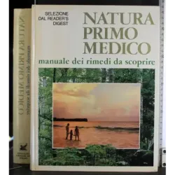 Natura primo medioevo. Manuale dei rimedi da scoprire