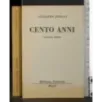 Cento anni. 4 Volumi