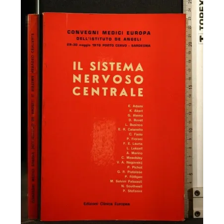 IL SISTEMA NERVOSO CENTRALE CONVEGNI MEDICI EUROPA DELL'ISTITUTO