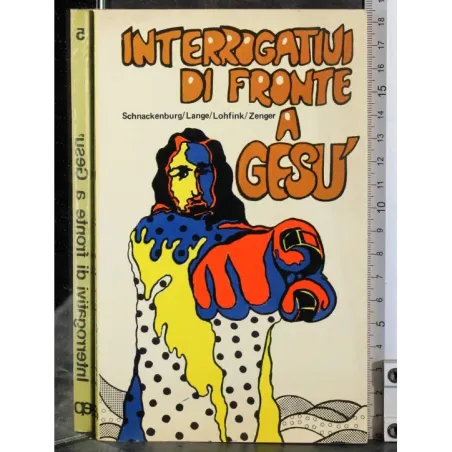 Interrogativi di fronte a Gesù