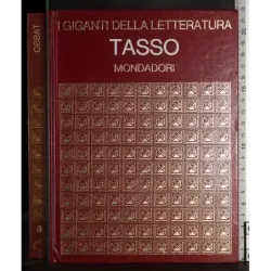 I giganti della letteratura. Tasso