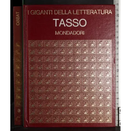 I giganti della letteratura. Tasso