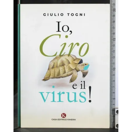 Io Ciro e il virus!