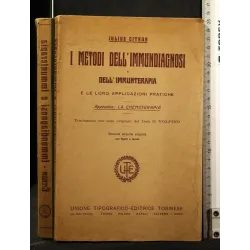 I METODI DELL'IMMUNDIAGNOSI E DELL'IMMUNTERAPIA