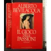 IL GIOCO DELLE PASSIONI
