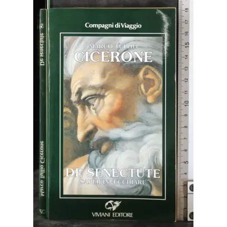 De Senectute. Saper ivecchiare