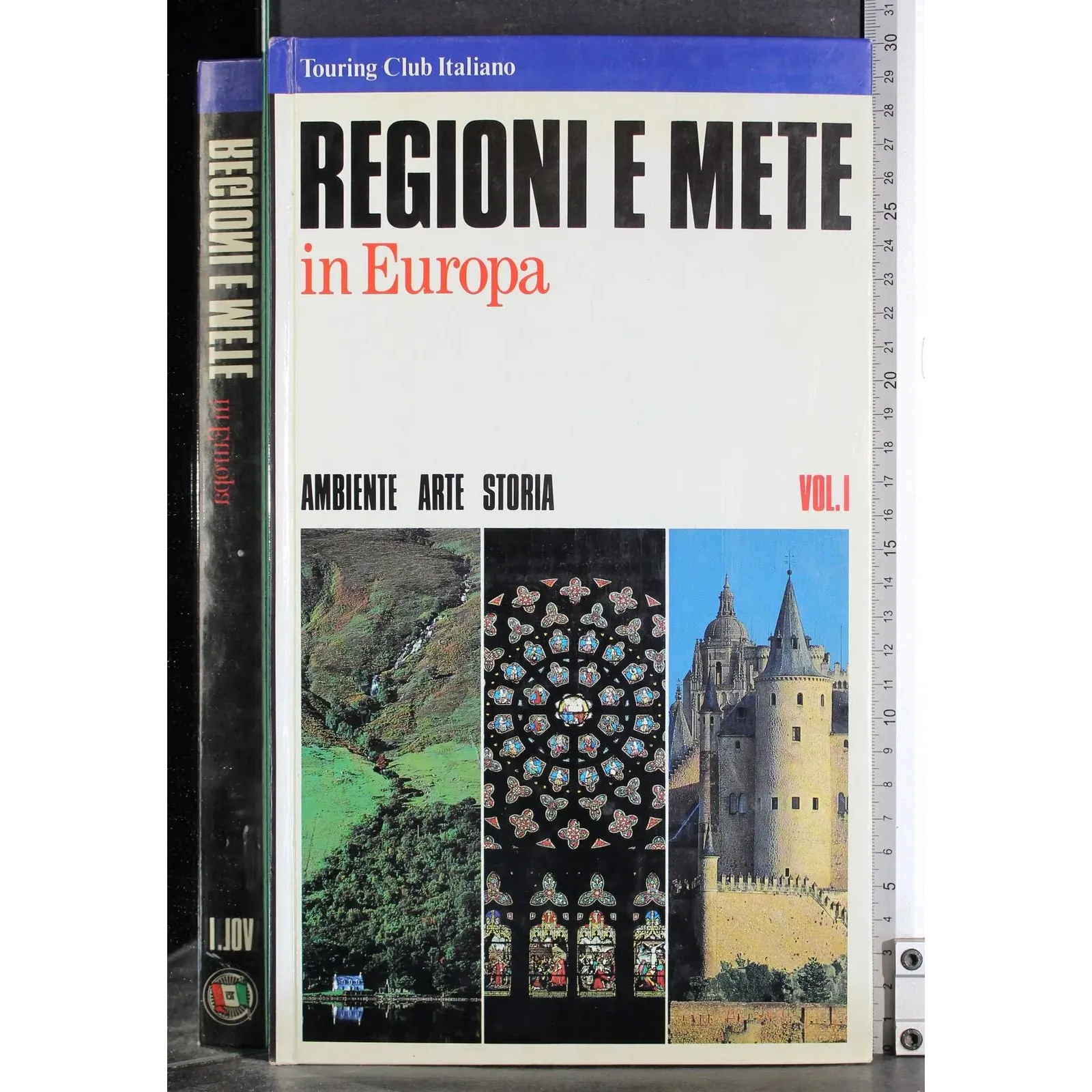 Regioni e mete in Europa. Vol 1