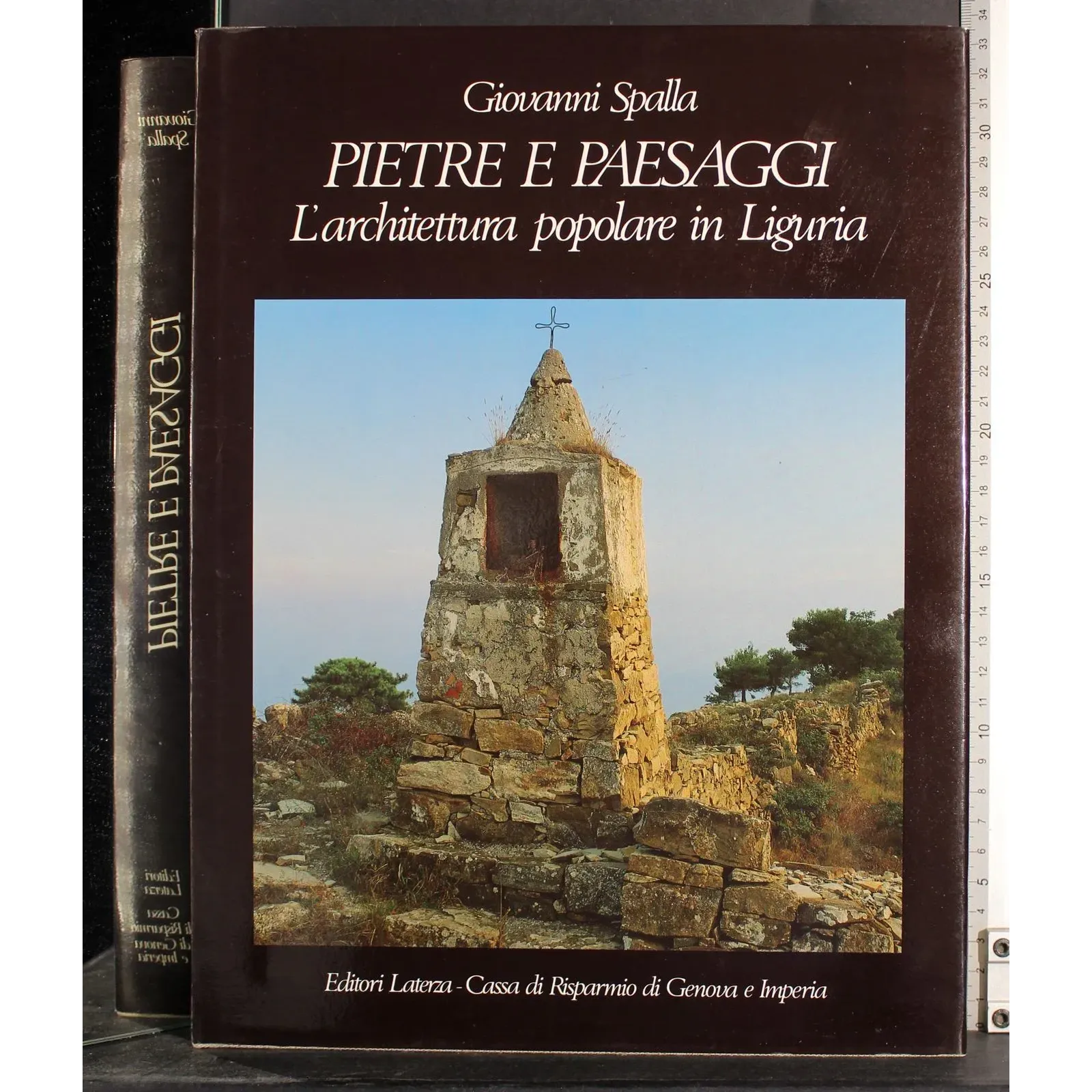 Pietre e paesaggi.L'architettura popolare in Liguria