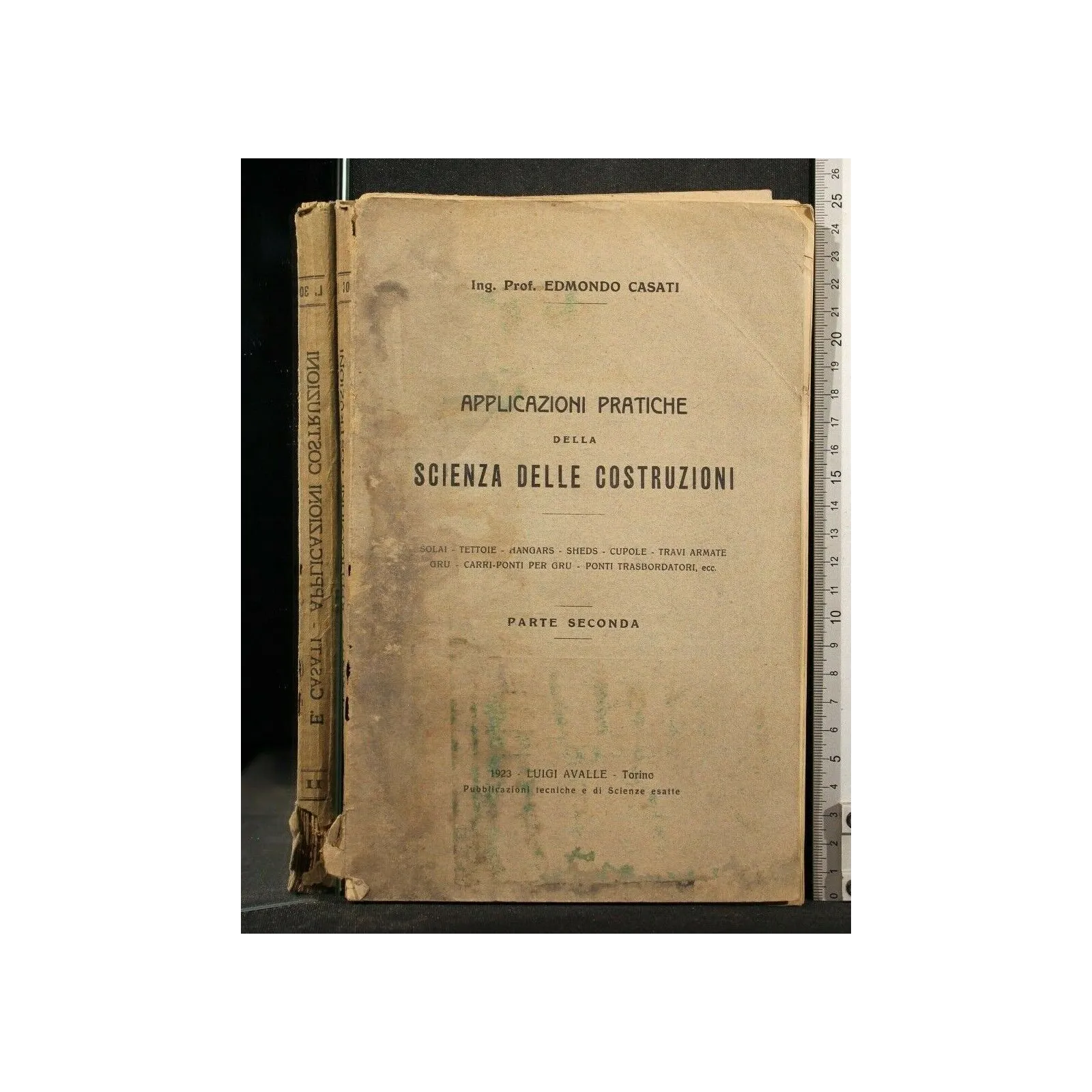 APPLICAZIONI PRATICHE DELLA SCIENZA DELLE COSTRUZIONI PARTE