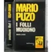 I folli muoiono