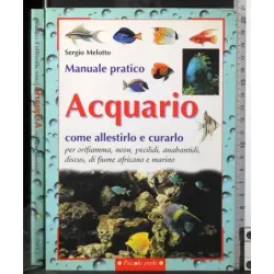 Manuale pratico acquario