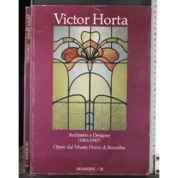Victor Horta. Architetto e Designer (1861-1947)