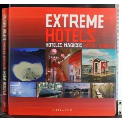 Extreme hotels. Hoteles magicos. Hotel insoliti