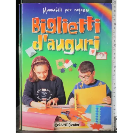 Manuale per ragazzi. Biglietti d'auguri