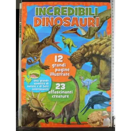 Incredibili dinosauri