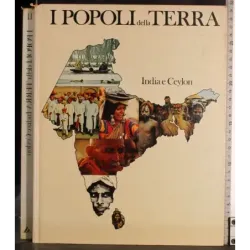 Il popolo della Terra. India e Ceylon