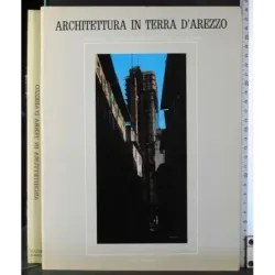 Architettura in Terra d'Arezzo