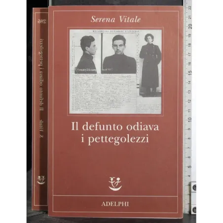 Il defunto odiava i pettegolezzi