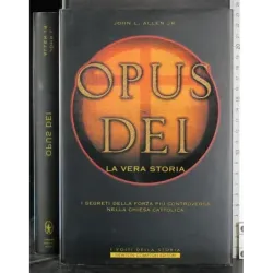 Opus Dei. La vera storia