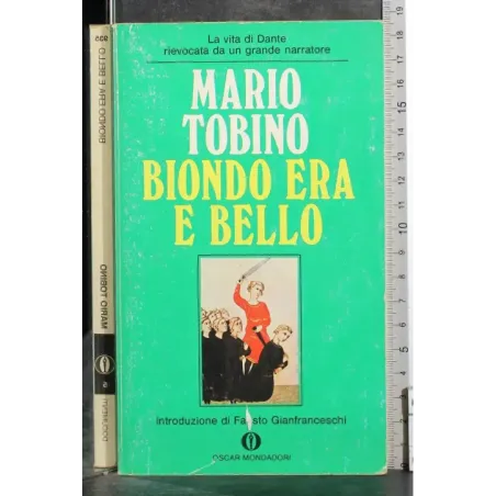 Biondo era e bello