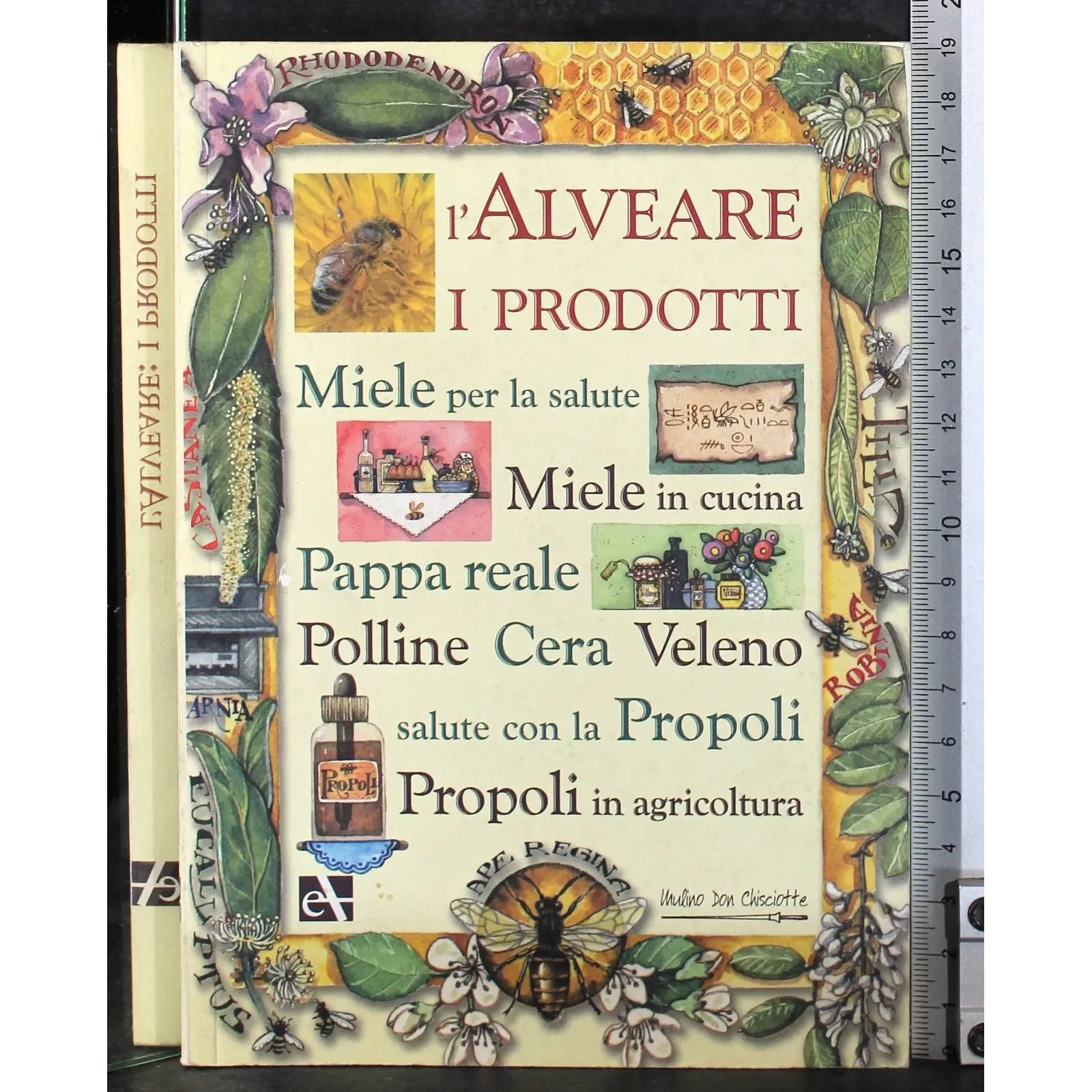 L'alveare: i prodotti