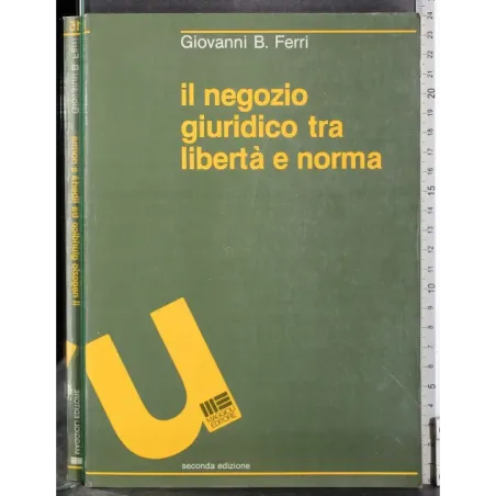 Il negozio giuridico tra libertà e norma