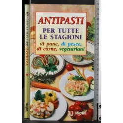 Antipasti per tutte le stagioni