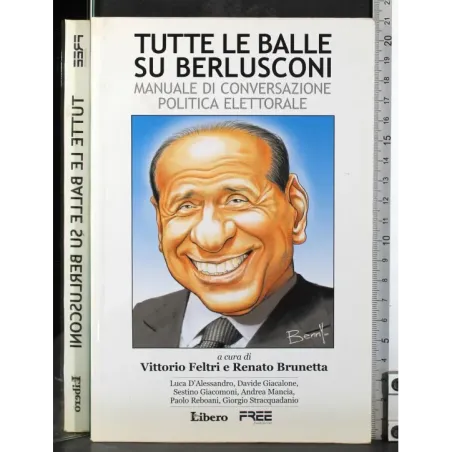 Tutte le balle su Berlusconi