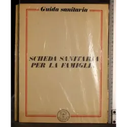 Guida sanitaria. Scheda sanitaria per la famiglia