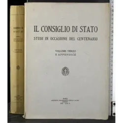 Il Consiglio di Stato. Vol 3 e Appendice