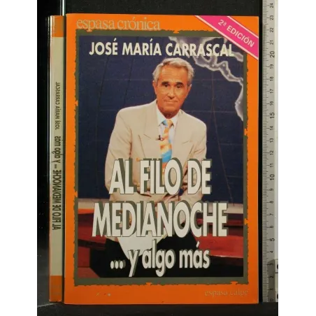 AL FILO DE MEDIANOCHE...Y ALGO MAS