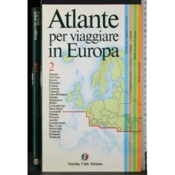 Atlante per viaggiare in Europa. Vol 2