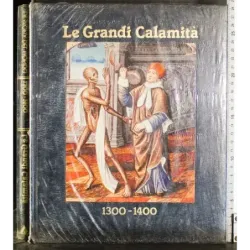 Le grandi calamità 1300-1400