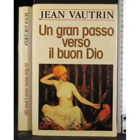 Un grande passo verso il buon Dio