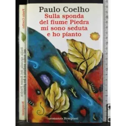 Spinda del fiume Piedra mi sono seduta e ho pianto