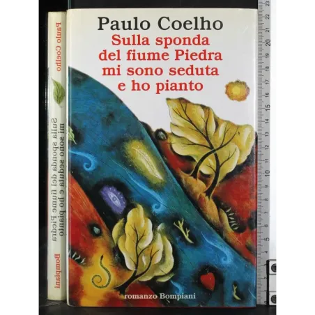 Spinda del fiume Piedra mi sono seduta e ho pianto