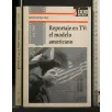 REPORTAJE EN TV: EL MODELO AMERICANO