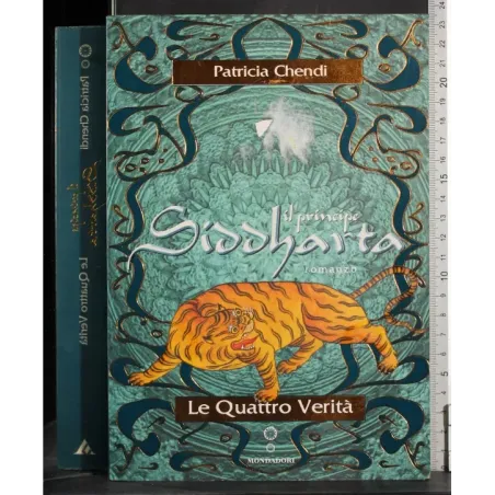 Il principe Siddharta. Le quattro verità